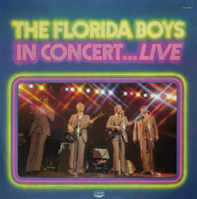 Load image into Gallery viewer, The Florida Boys : In Concert...Live (LP, Album)