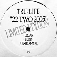 Load image into Gallery viewer, Tru-Life : New New York / 22 Two 2005 (12&quot;, Single, Ltd)