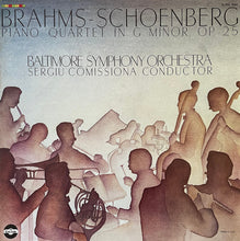 Load image into Gallery viewer, Brahms* – Schoenberg* - Baltimore Symphony Orchestra, Sergiu Comissiona : Piano Quartet In G Minor, Op. 25 (LP)