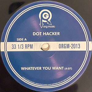 Dot Hacker : Whatever You Want/Memory (7", Single, Ltd)
