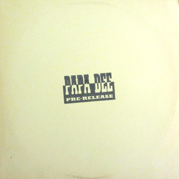 Papa Dee : Pre-Release (12