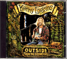 Load image into Gallery viewer, Kenny Loggins : Outside: From The Redwoods (CD, Album)
