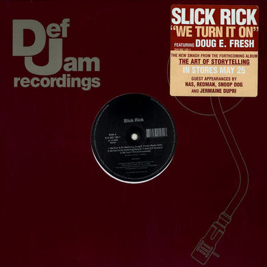 Slick Rick : We Turn It On (12