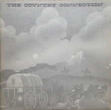 Load image into Gallery viewer, The Country Connection : The Country Connection (LP)