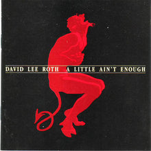 Load image into Gallery viewer, David Lee Roth : A Little Ain't Enough (CD, Album)