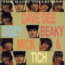 Load image into Gallery viewer, Dave Dee, Dozy, Beaky, Mick And Tich* : The Magic Collection (CD, Album)