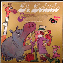Load image into Gallery viewer, Happy Time Chorus &amp; Orchestra : Songs From Dr. Dolittle And Other Animal Favorites (LP, Album)