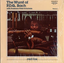 Load image into Gallery viewer, Professor Peter Schickele* : The Wurst Of P.D.Q. Bach, Vol. 1 (LP, Comp, RE)