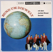 Load image into Gallery viewer, Jochen Brauer Sextett : Rund Um Die Welt  (LP, Album)