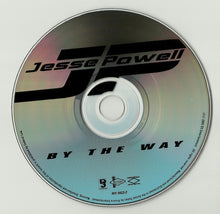 Load image into Gallery viewer, Jesse Powell : By The Way (CD, Single)