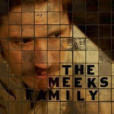 The Meeks Family : The Weeping Song B/W The Deuce Of Clubs (7