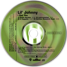 Load image into Gallery viewer, Lil&#39; Johnny : I Got You (CD, Single, Promo)