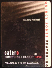 Load image into Gallery viewer, Quincy Jones Featuring Catero : Something I Cannot Have (12&quot;, Promo)