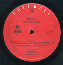 Load image into Gallery viewer, Beyoncé : Me, Myself And I (12&quot;)