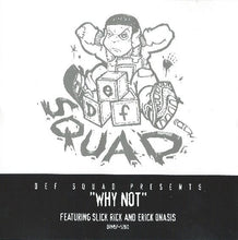 Load image into Gallery viewer, Def Squad Featuring Slick Rick &amp; Erick Onasis : Why Not (CD, Single, Promo)