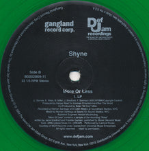 Load image into Gallery viewer, Shyne : More Or Less (12&quot;, Gre)