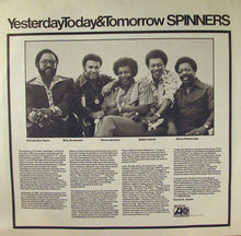 Load image into Gallery viewer, Spinners : Yesterday, Today &amp; Tomorrow (LP, Album, Mon)