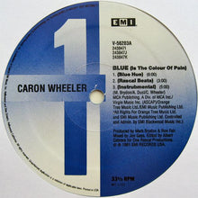 Load image into Gallery viewer, Caron Wheeler : Blue (Is The Colour Of Pain) (12&quot;, Ltd, Blu)