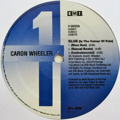Caron Wheeler : Blue (Is The Colour Of Pain) (12