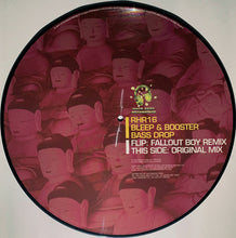 Load image into Gallery viewer, Bleep &amp; Booster : Bass Drop (12&quot;, Pic)