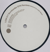 Load image into Gallery viewer, Bombardier : Syn Remixes (12&quot;)