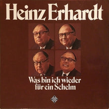 Load image into Gallery viewer, Heinz Erhardt : Was Bin Ich Wieder Für Ein Schelm (2xLP, Comp, RE, Gat)