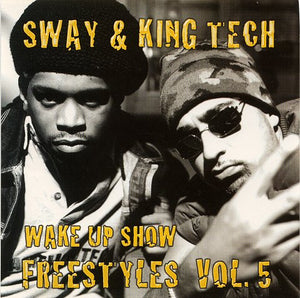 Sway & King Tech : Wake Up Show Freestyles Vol. 5 (CD, Comp)