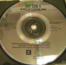 Load image into Gallery viewer, Def Con 4 : Say U Love Me (CD, Single, Promo)