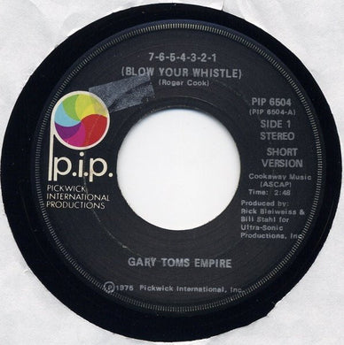 Gary Toms Empire : 7-6-5-4-3-2-1 (Blow Your Whistle) (7