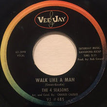 Load image into Gallery viewer, The Four Seasons : Walk Like A Man (7", Single)