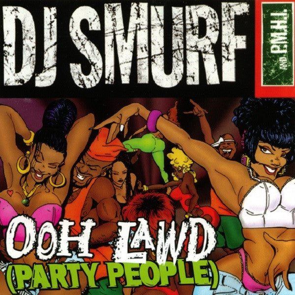 DJ Smurf (2) : Ooh Lawd (CD, Single)