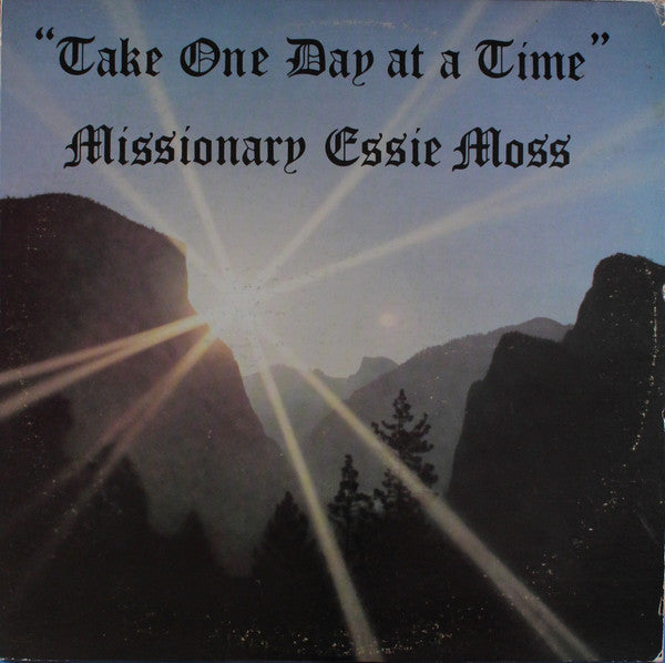 Missionary Essie Moss* : Take One Day At A Time (LP, Album, Yel)