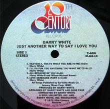 Load image into Gallery viewer, Barry White : Just Another Way To Say I Love You (LP, Album)