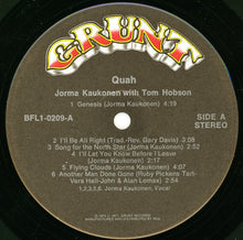 Load image into Gallery viewer, Jorma Kaukonen With Tom Hobson : Quah (LP, Album, Ind)