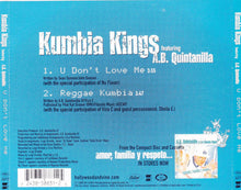 Load image into Gallery viewer, Kumbia Kings Featuring A.B. Quintanilla* : U Don&#39;t Love Me (CD, Single)