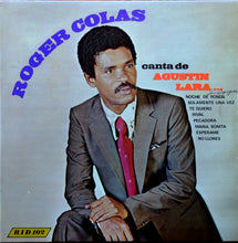 Load image into Gallery viewer, Roger Colas : Canta De Agustin Lara (LP)