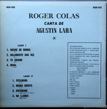 Load image into Gallery viewer, Roger Colas : Canta De Agustin Lara (LP)