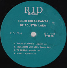 Load image into Gallery viewer, Roger Colas : Canta De Agustin Lara (LP)