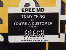 Load image into Gallery viewer, EPEE MD* : It&#39;s My Thing (12&quot;)