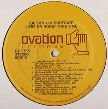 Load image into Gallery viewer, Joe Sun With Shotgun (16) : Livin' On Honky Tonk Time (LP, Album)