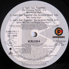 Load image into Gallery viewer, Krush (2) : Let&#39;s Get Together (So Groovy Now) (12&quot;, Promo)