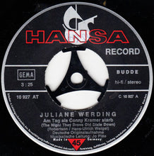 Load image into Gallery viewer, Juliane Werding : Am Tag Als Conny Kramer Starb (7", Single)