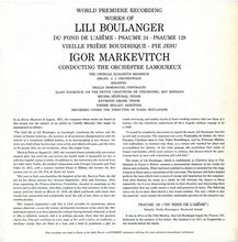 Load image into Gallery viewer, Lili Boulanger - Igor Markevitch, Orchestre Des Concerts Lamoureux, Choeurs Elisabeth Brasseur : Du Fond De L'Abîme · Psaume 24 · Psaume 129 · Vieille Prière Bouddhique · Pie Jesu (LP, Album, Mono)
