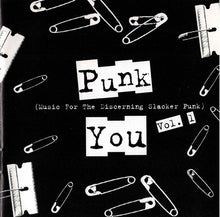 Load image into Gallery viewer, Various : Punk You: Music For The Discerning Slacker Punk Vol. 1 (CD, Comp, Club)