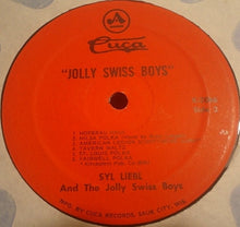 Load image into Gallery viewer, Syl Liebl's Jolly Swiss Boys : Jolly Swiss Boys (LP)