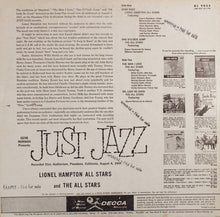 Load image into Gallery viewer, Lionel Hampton All Stars And The All Stars (7) : Gene Norman Presents "Just Jazz" (LP, Album, Mono)