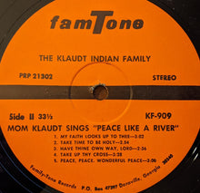 Load image into Gallery viewer, The Klaudt Indian Family : Mom Klaudt Sings Peace Like A River (LP, Album)