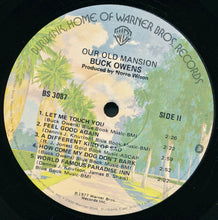 Load image into Gallery viewer, Buck Owens : Our Old Mansion (LP)