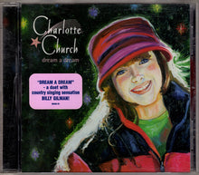 Load image into Gallery viewer, Charlotte Church : Dream A Dream (CD, Album)