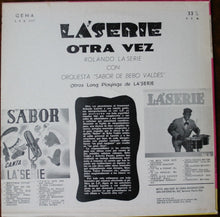Load image into Gallery viewer, Rolando La'Serie* : Otra Vez (LP, Album)
